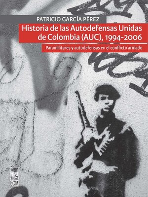 cover image of Historia de las Autodefensas Unidas de Colombia (AUC) (1994-2006)